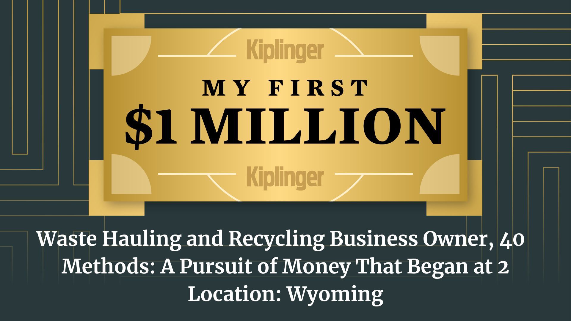 My First $1 Million: Waste Hauling and Recycling Business Owner