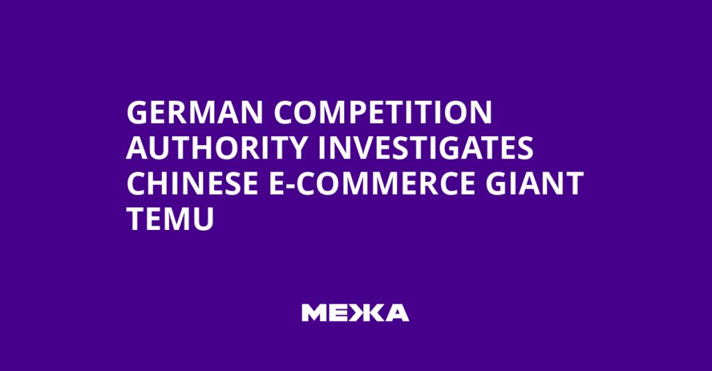 German Competition Authority Investigates Chinese E-Commerce Giant Temu | Ukraine news