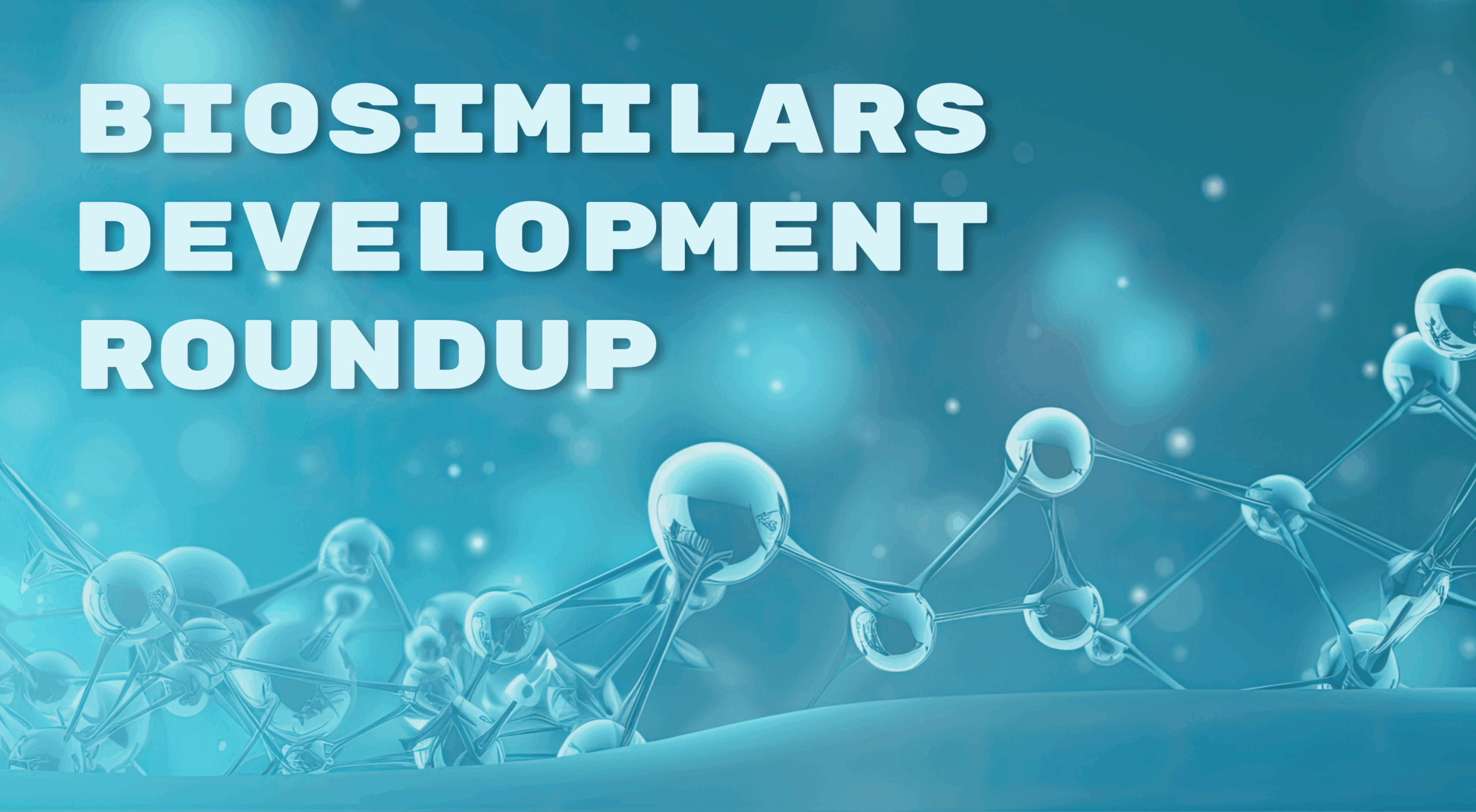 Global Biosimilars Market Sees Gains in Access and Pipeline Expansion
