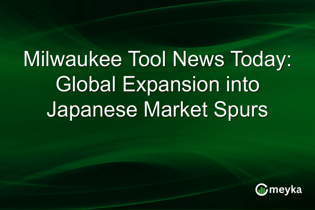 Milwaukee Tool News Today: Global Expansion into Japanese Market Spurs