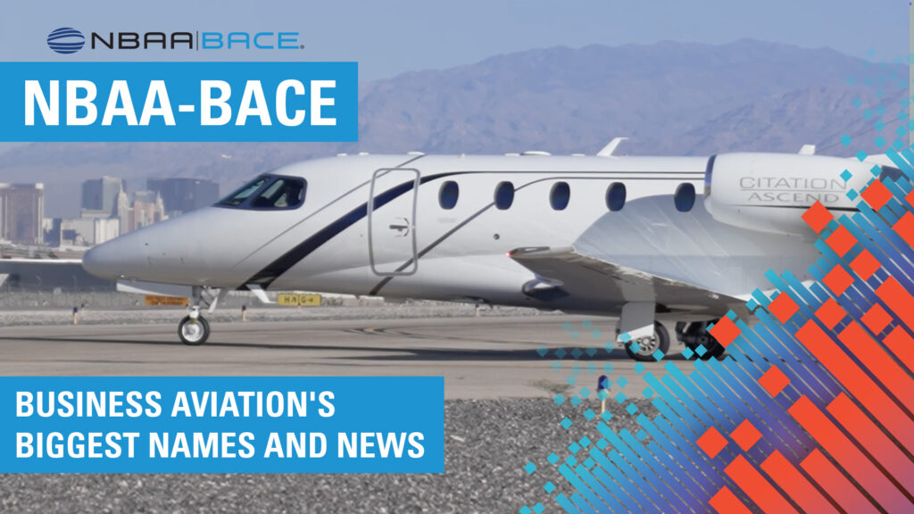 NBAA TV: NBAA BACE – Business Aviation's Biggest Names and News | NBAA