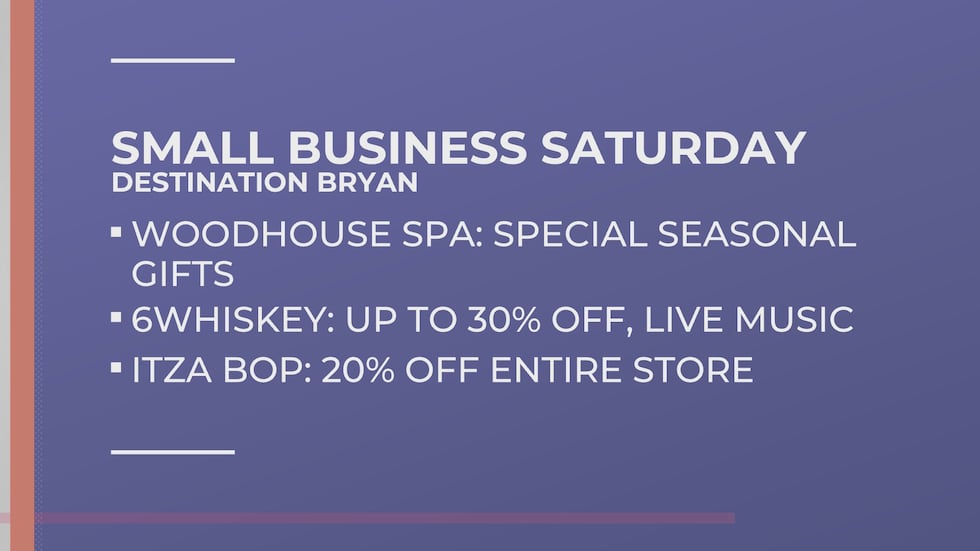 Local businesses in Bryan are offering deals and experiences for Small Business Saturday as...