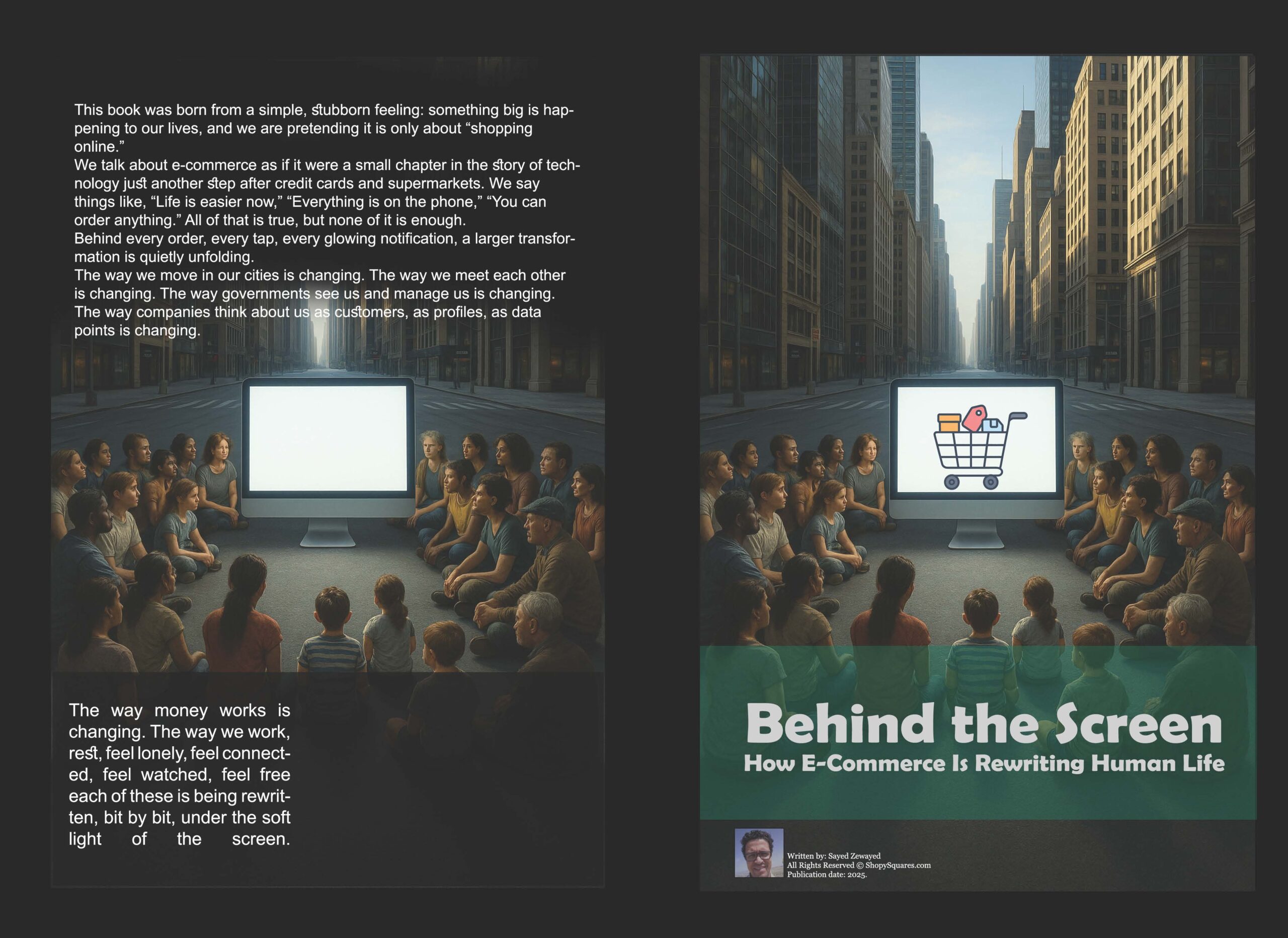 Behind the Screen: How E-Commerce Is Rewriting Human Life