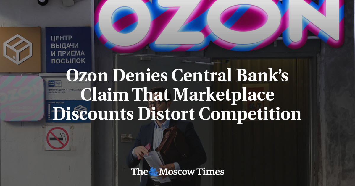 Ozon Denies Central Bank’s Claim That Marketplace Discounts Distort Competition