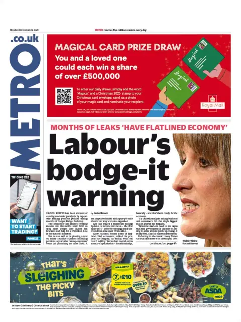 "Months of leaks 'have flatlined economy', Labour's bodge-it warning," reads the headline on the front page of the Metro newspaper.