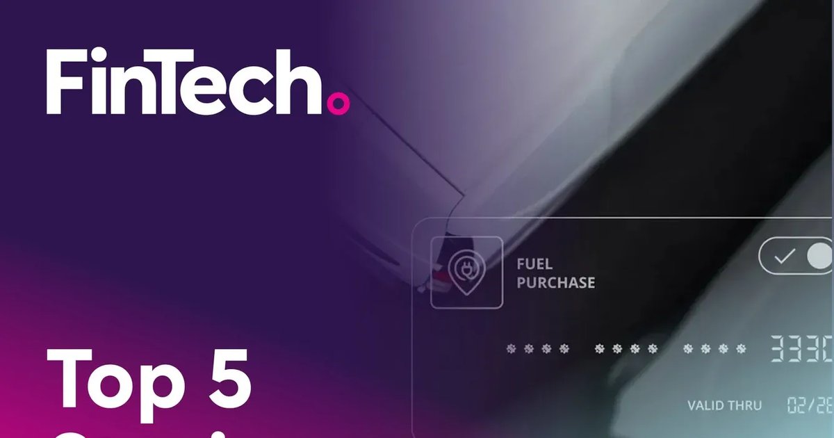 Top 5 Stories This Week in Fintech