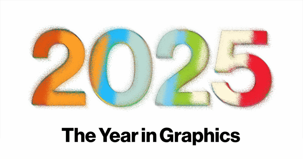 2025: The Year in Graphics, Data, Maps, and Visual Stories