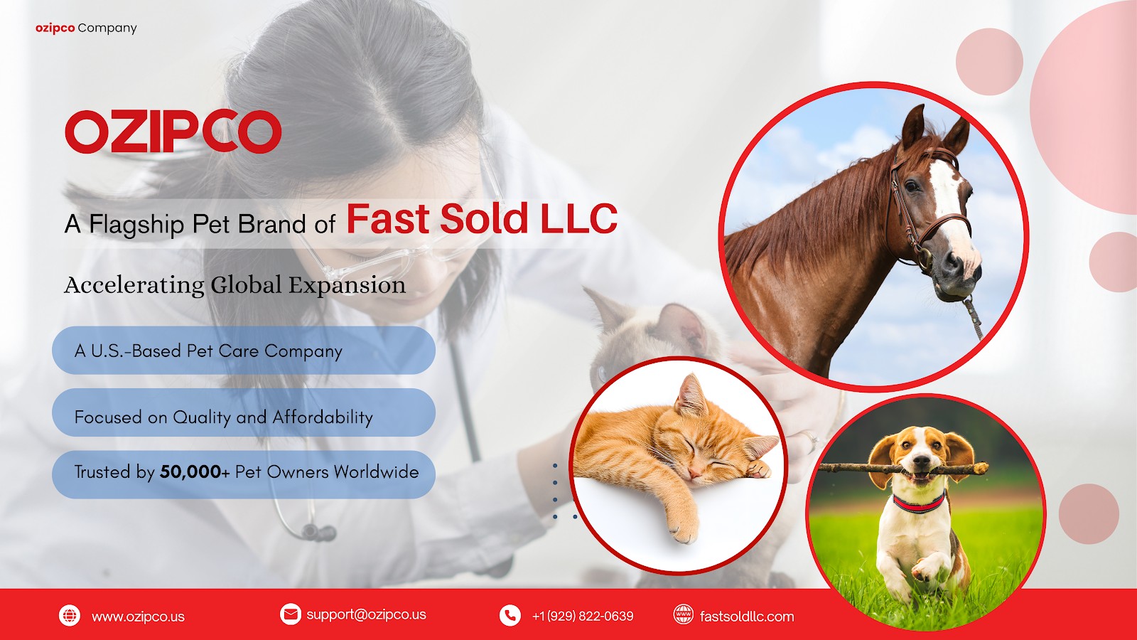 Fast Sold LLC Accelerates Global Expansion Through Its Flagship Pet Brand OZIPCO