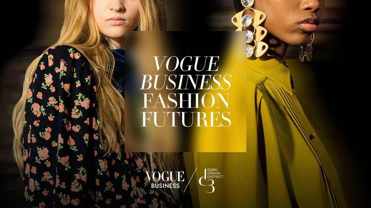 Register Now | Vogue Business Fashion Futures Dubai