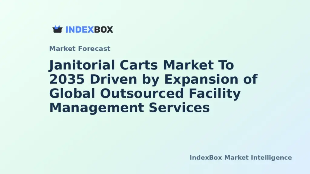 Janitorial Carts Market To 2035 Fueled by New Commercial Real Estate Construction and Stringent Hygiene Regulations - News and Statistics