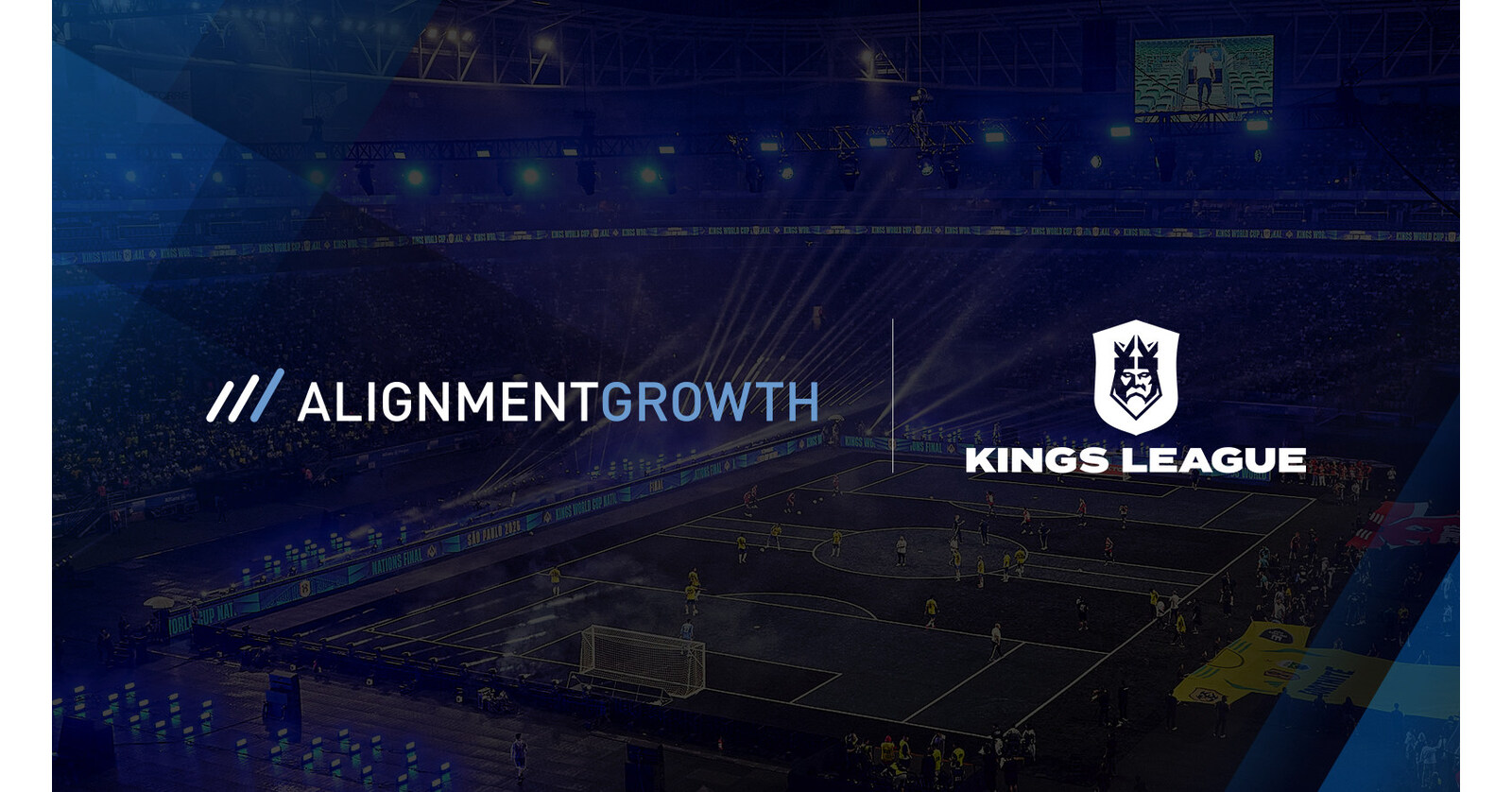 KINGS LEAGUE ANNOUNCES $63 MILLION INVESTMENT ROUND TO FUEL GLOBAL GROWTH AND EXPANSION