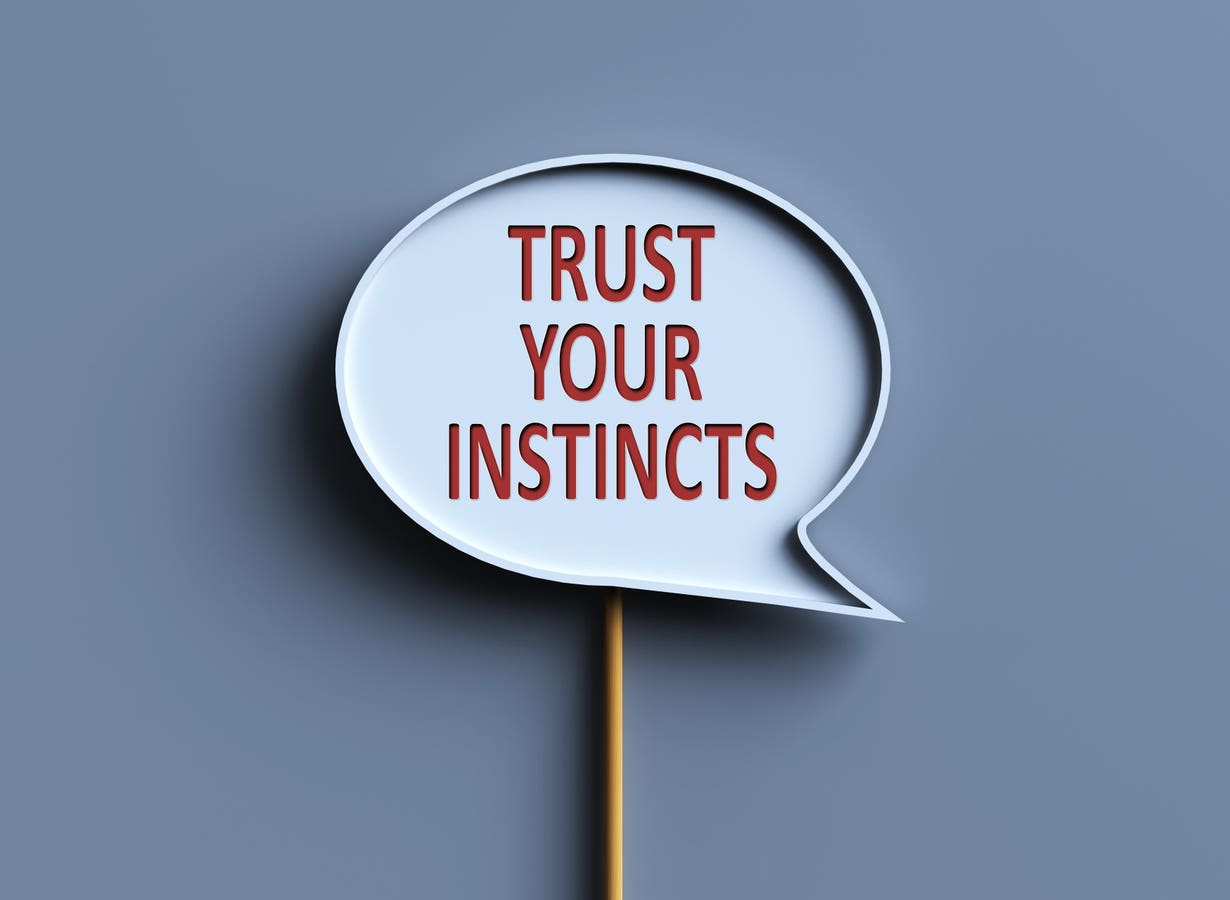 7 Ways To Use Your Instinct To Grow Your Business Faster