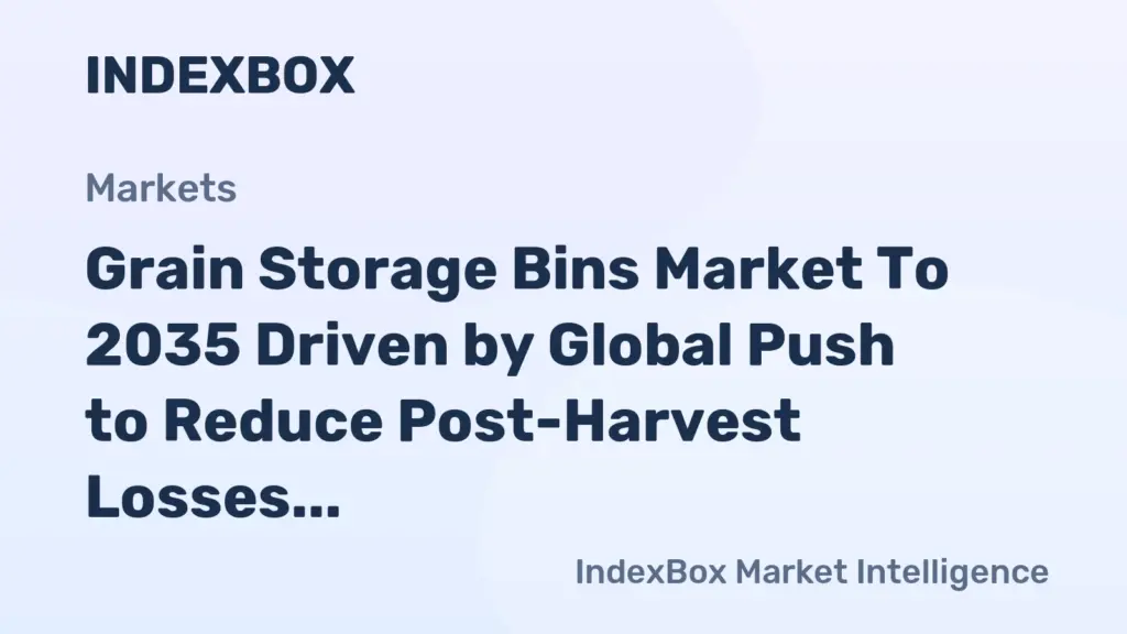 Grain Storage Bins Market Forecast to 2035: Growth Fueled by Food Security and Expanding Production - News and Statistics