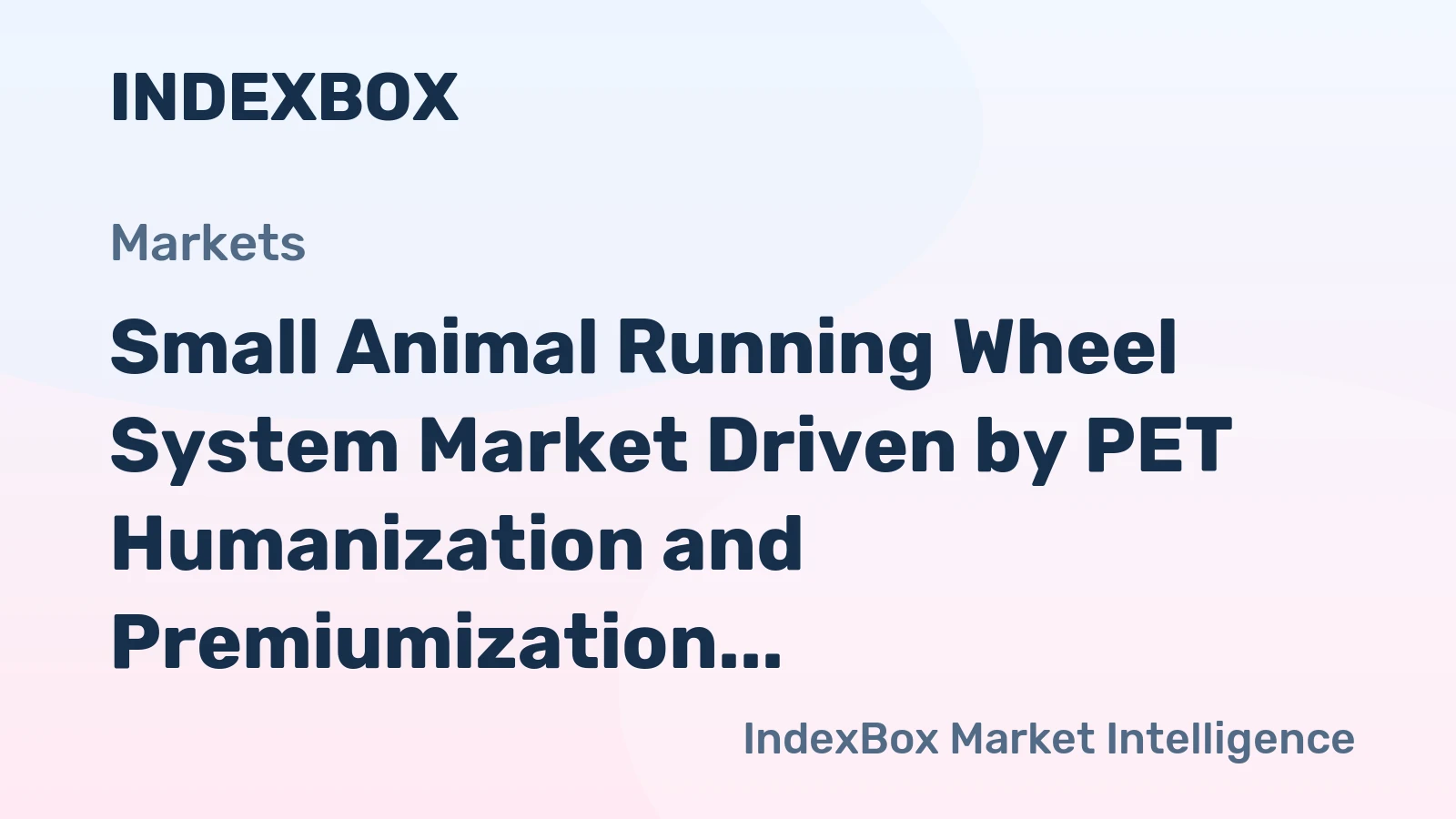 Small Animal Running Wheel System Market Driven by PET Humanization and Premiumization Trends to 2035